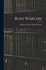 Книга Bush Warfare