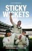 Книга Sticky Wickets : Australian Cricket's Controversies and Curiosities