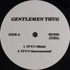 12-дюймовая пластинка GENTLEMEN THUG - It's U / Set It Out 50153 Не лейбл США Рэп и хип-хоп/R&B Б/у