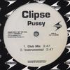 12-дюймовая пластинка CLIPSE - Pussy 82876566891PROM Star Trak Enter 2003 США Рэп и хип-хоп/R&B Б/У