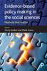 Книга Evidence-Based Policy Making In the Social Sciences : Methods That Matter