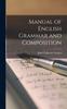 Книга Manual of English Grammar and Composition