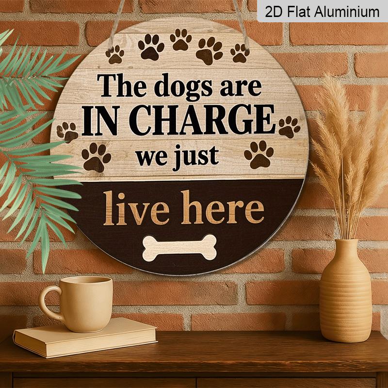 2D Flat, 1pc Vintage Aluminum "The Dogs Are In Charge" Round Sign, 7.87x7.87 Inch, Rustic Wall Decor for Front Door, Yard & Living Room - Charming