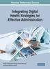 Книга Integrating Digital Health Strategies for Effective Administration