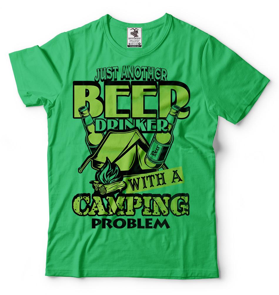 Funny Camping Tshirt Beer Drinker with Camping Problem Cool Camping Shirt