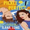 Pickle Perfect by Ilana Long Paperback Book 9781405979474
