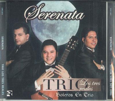 CD TRIO LOS TRES REALES - Serenata CDRS6070 НЕИЗВЕСТНО Не японская латынь Используется