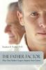 The The Father Factor : How Your Father's Legacy Impacts Your Career Book
