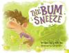 Книга The Bum Sneeze
