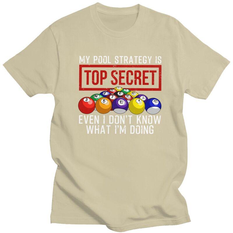 Funny Pool Player Billiards Quotes Tshirt for Men Short Sleeves Awesome Graphic Clothing Loose Oversized Pure Cotton Camisetas