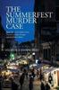 Книга The Summerfest Murder Case : Book Four of the Faldare Story: Detective Gideon Granger and the Faldare Riders