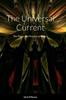 Книга The Universal Current : Magickal Theory and Practice