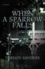 Книга When a Sparrow Falls