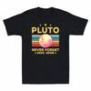 Never 1930 Men's Science Pluto - Space Funny Vintage Gift T-Shirt Forget 2006