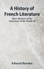 Книга A History of French Literature : Short Histories of the Literatures of the World: II