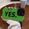 Зеленый чехол для телефона для Iphone 14 Pro Max 11 13 Mini 12, силиконовый чехол для Iphone Xr Xs Max X 7 8 Plus Se 3, английские символы да