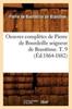 Книга Oeuvres Completes De Pierre De Bourdeille Seigneur De Brantome. T. 9 (Ed.1864-1882)
