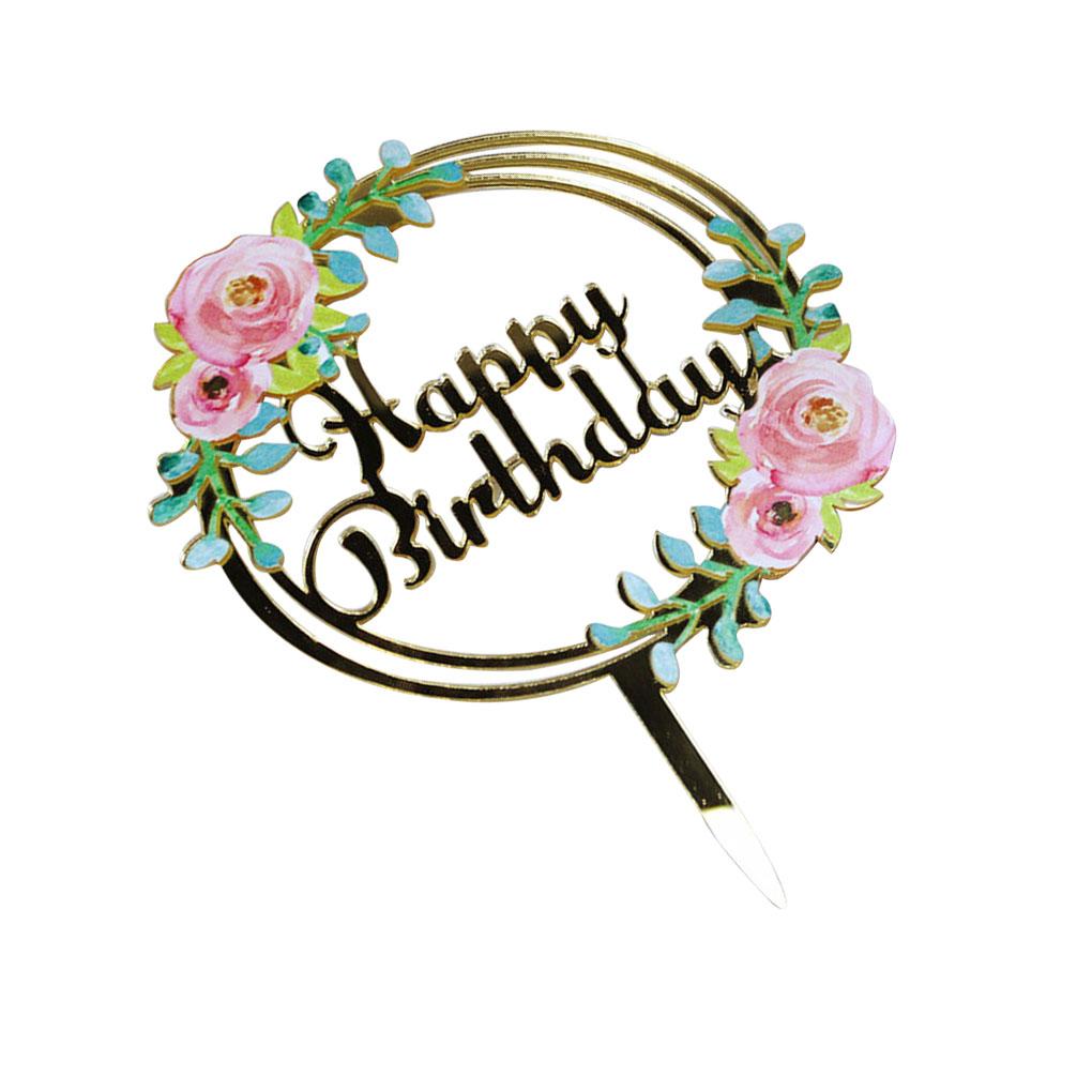 Birthday Cake Topper Acrylic Birthday Cupcake Decoration with Flower Pattern Gold Cake Topper with Letters