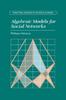 Книга Algebraic Models for Social Networks