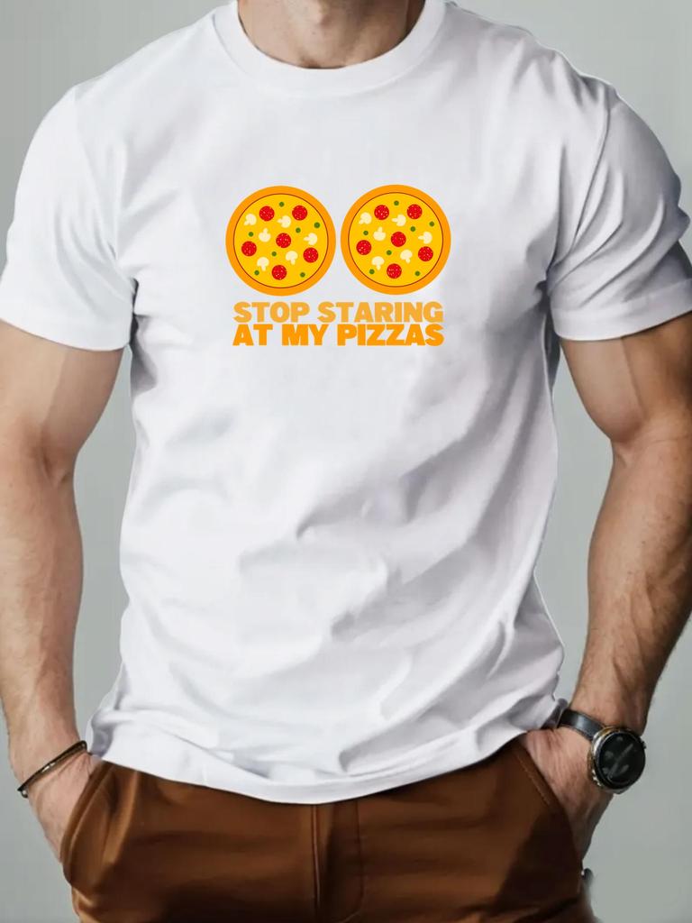 Mens cotton Tshirt STOP STARING AT MY PIZZAS summer round neck short sleeve graphic breathable fashion casual Tshirt