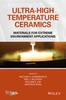 Книга Ultra-High Temperature Ceramics : Materials for Extreme Environment Applications