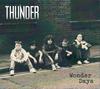 CD THUNDER - Wonder Days 0210142EMU Ear Music 2015 Europe Rock Used