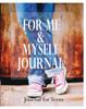 Книга For Me and Myself Journal : Journal for Teens