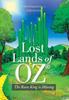 The Lost Lands of Oz : The Rain King Is Missing Book