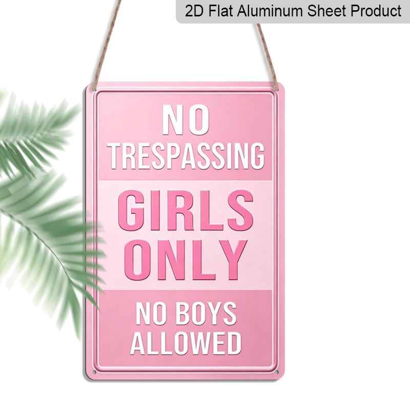 2D Flat Decorative Sign & Plaque, 1pc Fun "No Trespassing Girls Only No Boys Allowed " Aluminum Metal Sign - Light Pink Humorous Wall Decoration for