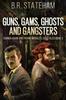 Книга Guns, Gams, Ghosts and Gangsters : 2