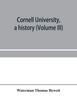 Книга Cornell University, a History (Volume III)