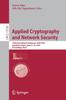Книга Applied Cryptography and Network Security : 19th International Conference, ACNS 2021, Kamakura, Japan, June 21???24, 2021, Proceedings, Part I : 12726
