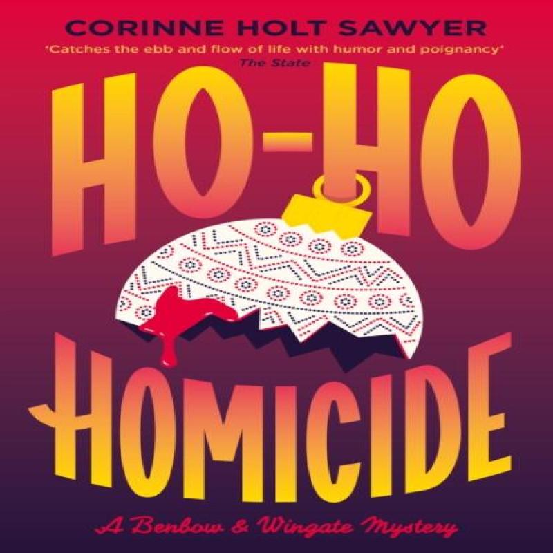 HoHo Homicide by Corinne Holt Sawyer Paperback Book 9781788424899