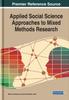 The Applied Social Science Approaches To Mixed Methods Research : Emerging Research and Opportunities Book