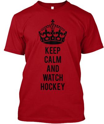 Keep Calm And Watch Hockey TShirt Size S To 5xl