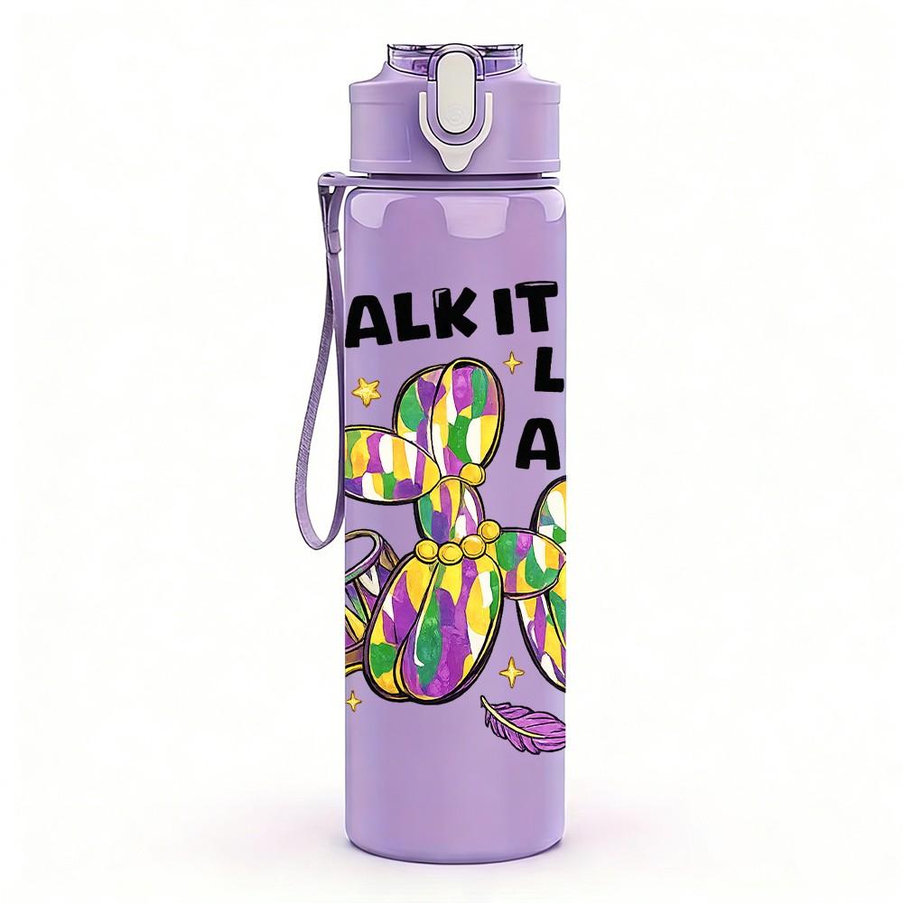 1PC Walk It Like A Text Art Print 750ml Color Plastic Sports Water Bottle Leakproof Flip Straw Lid Suitable for Sports Office Home Use