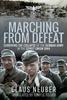 Книга Marching from Defeat : Surviving the Collapse of the German Army In the Soviet Union, 1944