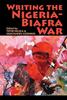 The Writing the Nigeria-Biafra War Book