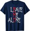 Leave Me Alone Emo Clothes Emocore Emo Music Fan Emo Tshirt Unisex Unisex Clothing Tops Vintage Ropa De Hombre