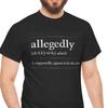Allegedly Definition Mens Kids T Shirt | Typography Tee, Word Play Shirt