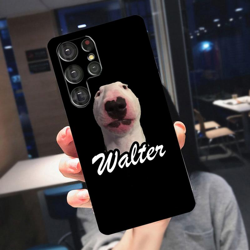 Walter Dog Meme Cute Cover For Samsung Galaxy S25 S24 S21 S22 S23 Ultra S9 S10 Plus S24 FE S21 FE Phone Case