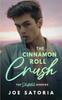 Книга The Cinnamon Roll Crush : An MM Daddy Romance