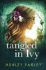 Книга Tangled In Ivy