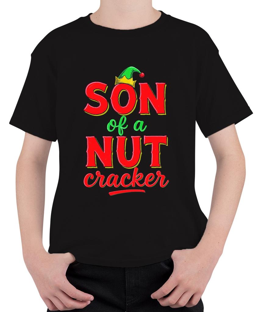 SON of a NUT Funny Christmas Gift Son Nutcracker Humour Unisex Kids T-