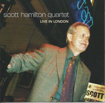 CD СКОТТ ХЭМИЛТОН - Квартет Скотта Хэмилтона Живой в Лондоне CCD21722 Concord Jazz 2003 США Джаз Б/У