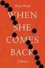 The When She Comes Back Book