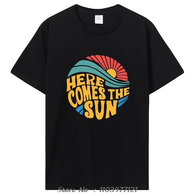 Here Comes The Sun Classic T-Shirt Men's Clothing Oversized Cotton Tshirt Graphic T Shirts Hip Hop Tees Tops