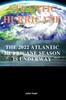 Книга Atlantic Hurricanes : The 2022 Atlantic Hurricane Season Is Underway