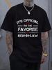 T-shirt - "It's Official I'm The Favorite Son-in-Law" Graphic Print