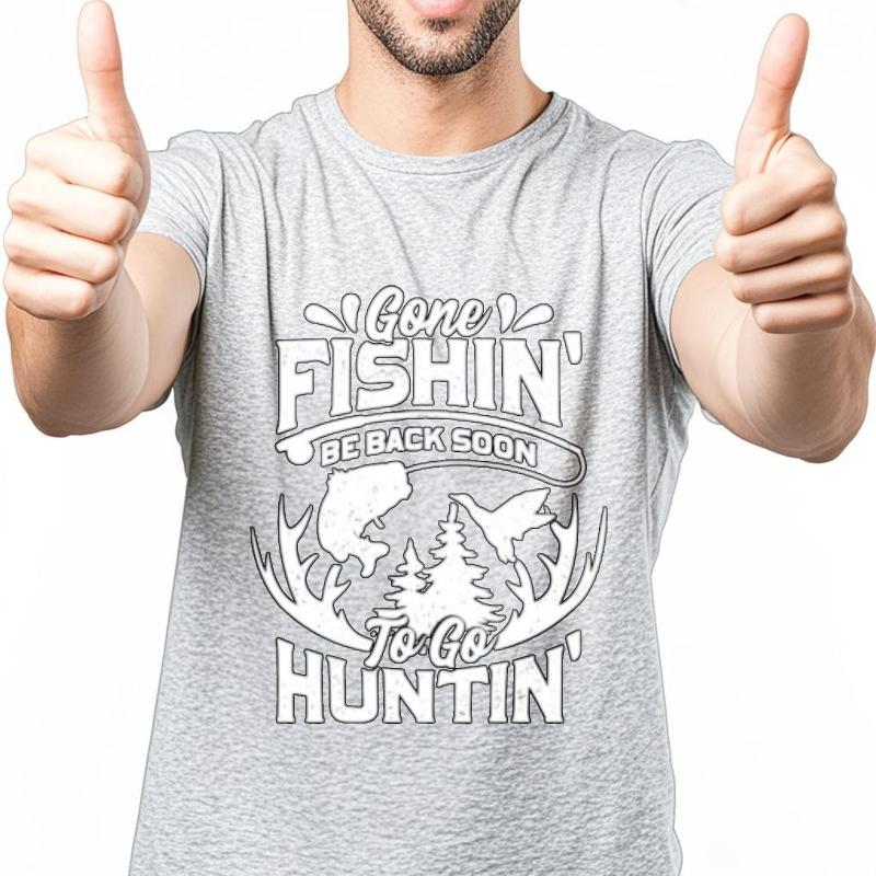 T Shirt Unisex Adult For Man Short Sleeve T Shirt Daily Wear Gone Fishin Be Back Soon To Go Huntin Classic For Her Top Tees